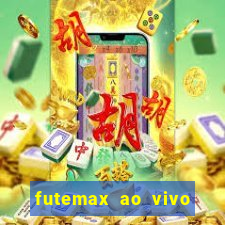 futemax ao vivo real madrid